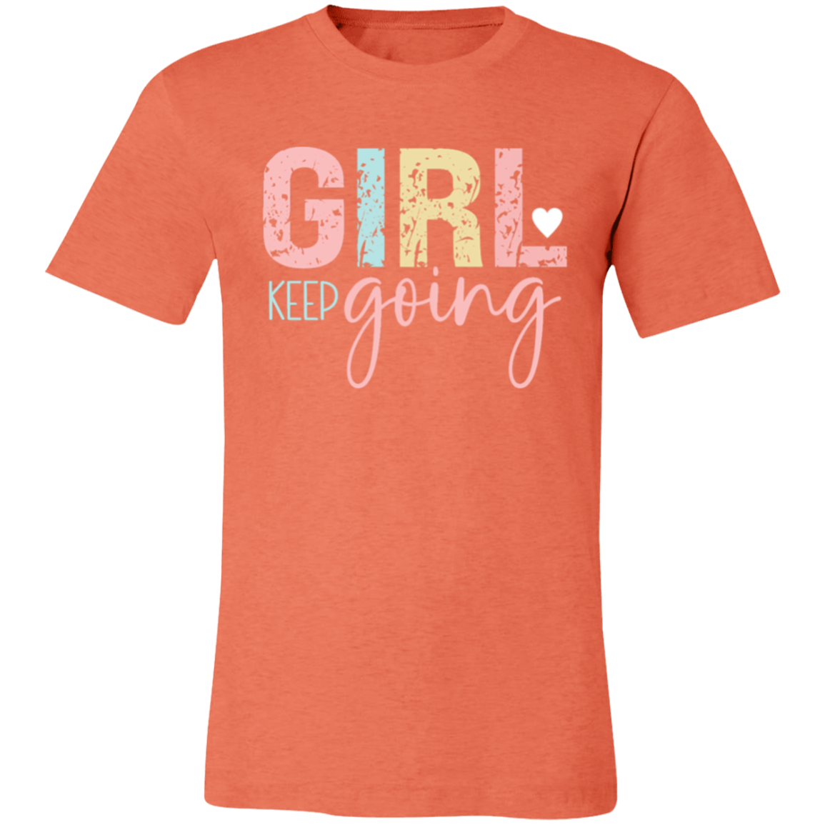 GIRL Keep Going - Unisex Jersey Short-Sleeve T-Shirt