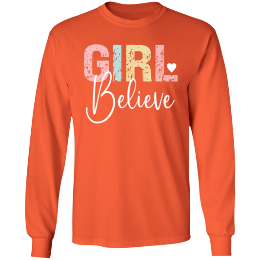 Girl Believe - LS T-Shirt 5.3 oz.