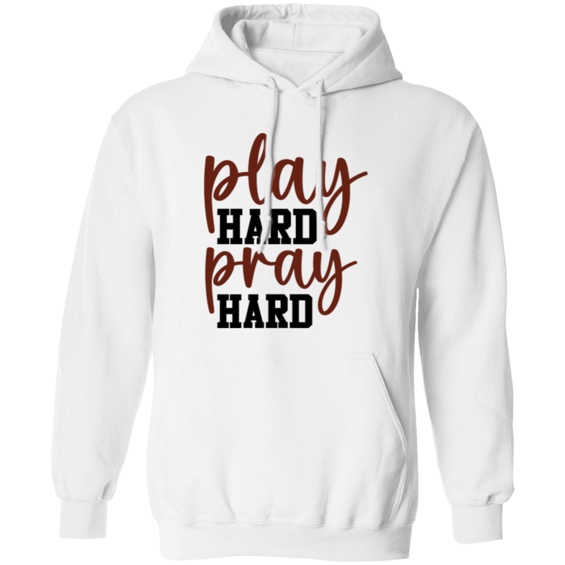 Play Hard Pray Hard - Pullover Hoodie