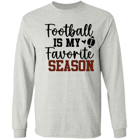 Football Is My Favorite Season - LS T-Shirt 5.3 oz.