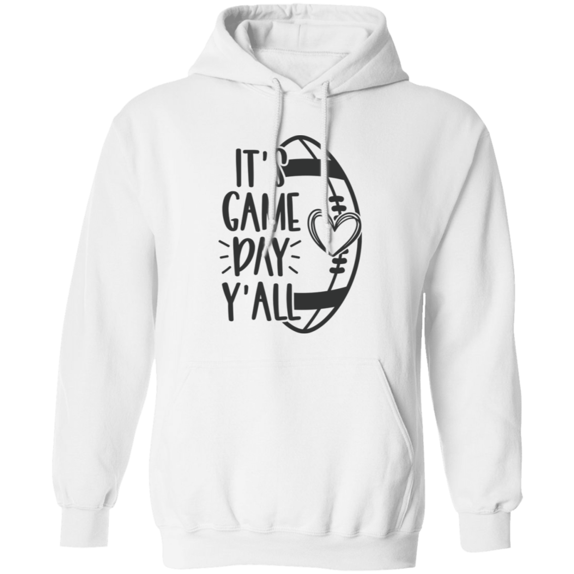 It's Game Day Y'all - Pullover Hoodie