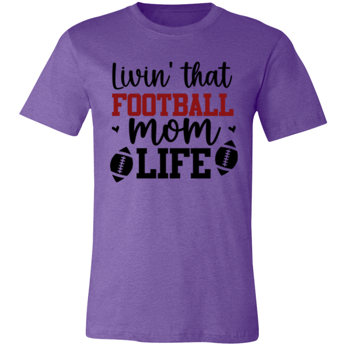 Livin' That Football Mom Life - Unisex Jersey Short-Sleeve T-Shirt