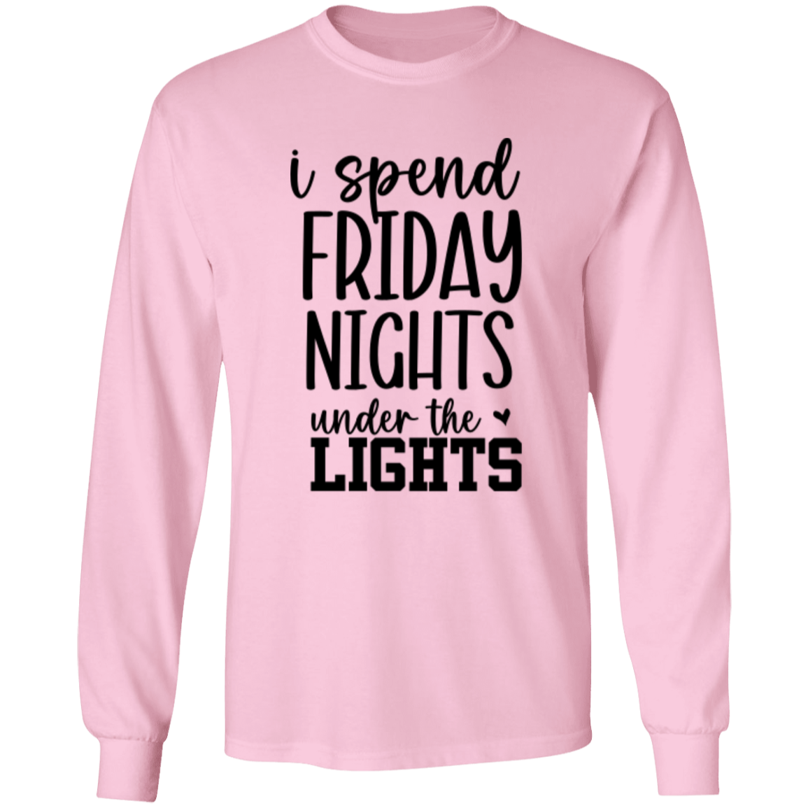 Friday Nights Under the Lights LS T-Shirt 5.3 oz