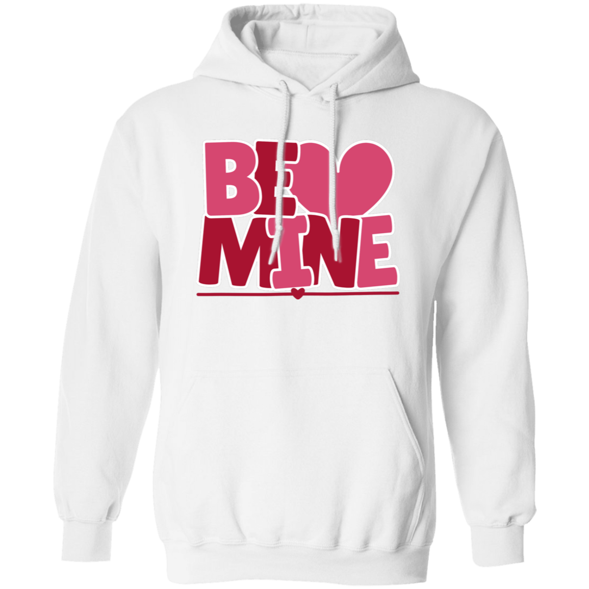 Be Mine - T-shirt | Sweatshirt | Hoodie