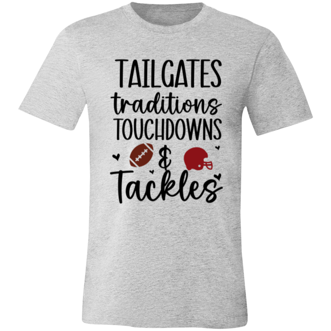 Tailgates, Traditions, Touchdowns & Tackles - Unisex Jersey Short-Sleeve T-Shirt