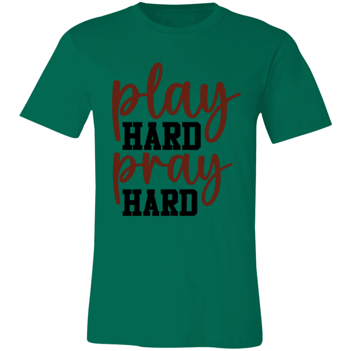 Play Hard Pray Hard - Unisex Jersey Short-Sleeve T-Shirt