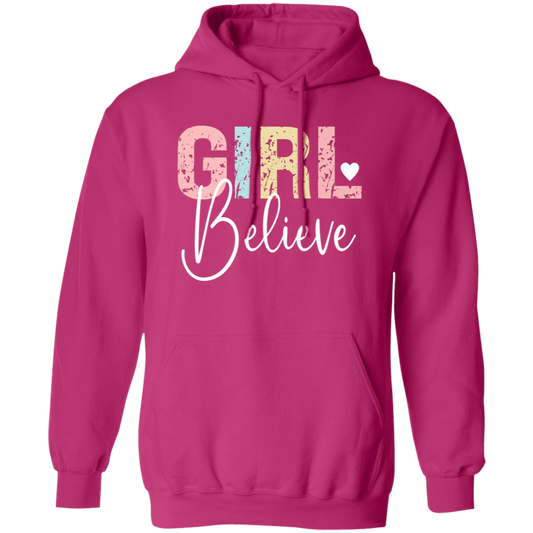 Girl Believe - Pullover Hoodie