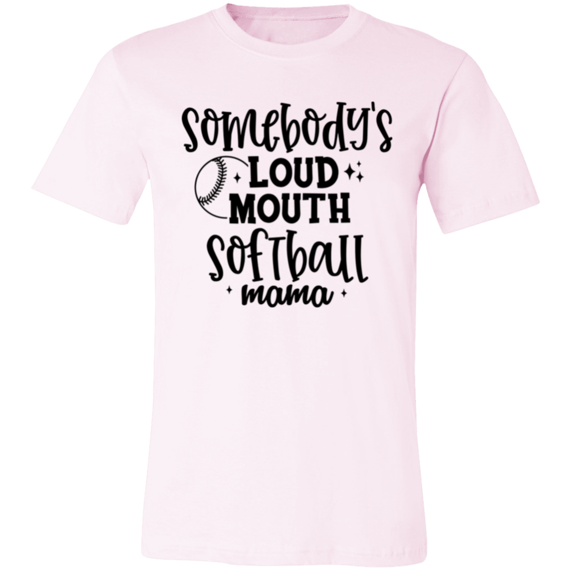 Somebody's Loud Mouth Softball Mama - Unisex Jersey Short-Sleeve T-Shirt