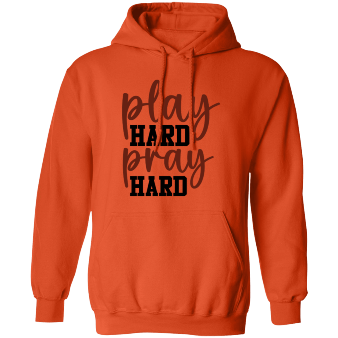 Play Hard Pray Hard - Pullover Hoodie