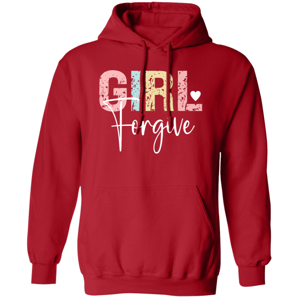 Girl Forgive - Pullover Hoodie