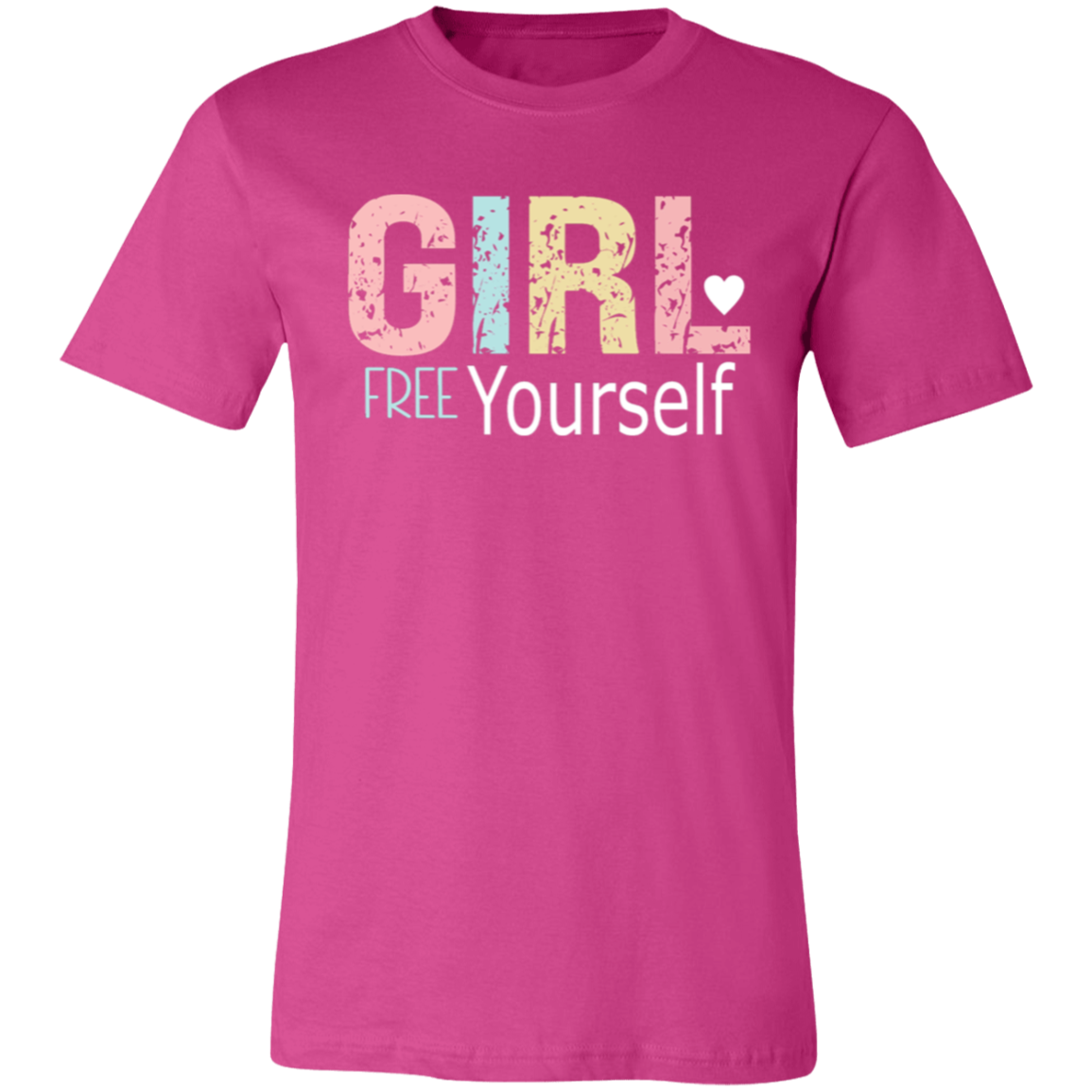 GIRL Free Yourself - Unisex Jersey Short-Sleeve T-Shirt