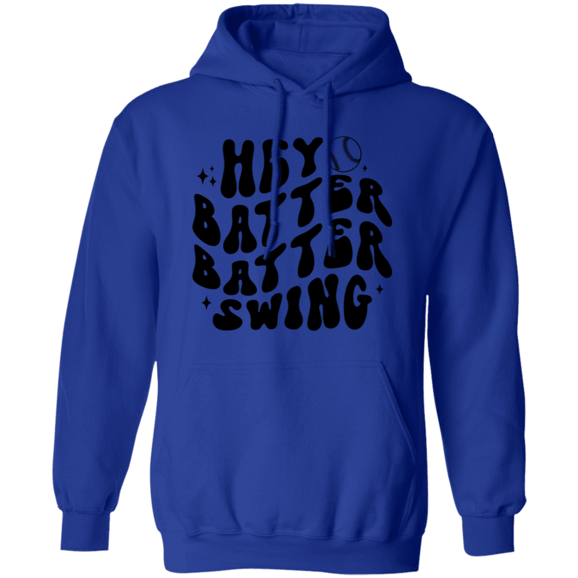 Hey Batter Batter Swing - Pullover Hoodie