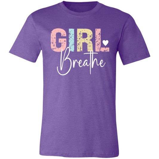 GIRL Breathe - Unisex Jersey Short-Sleeve T-Shirt