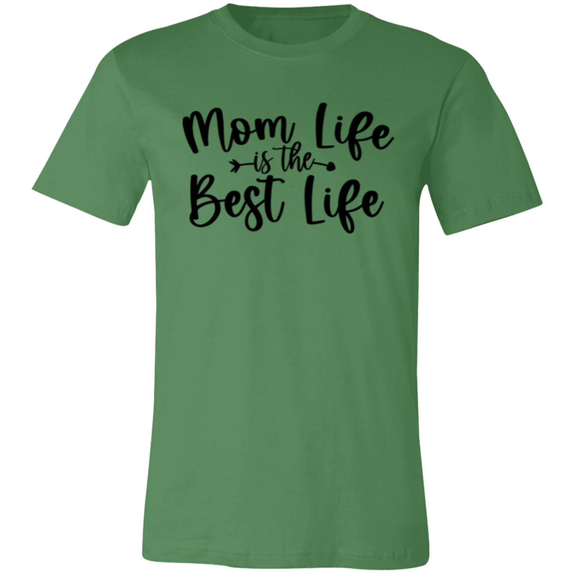 Mom Life is the Best Life - Unisex Jersey Short-Sleeve T-Shirt