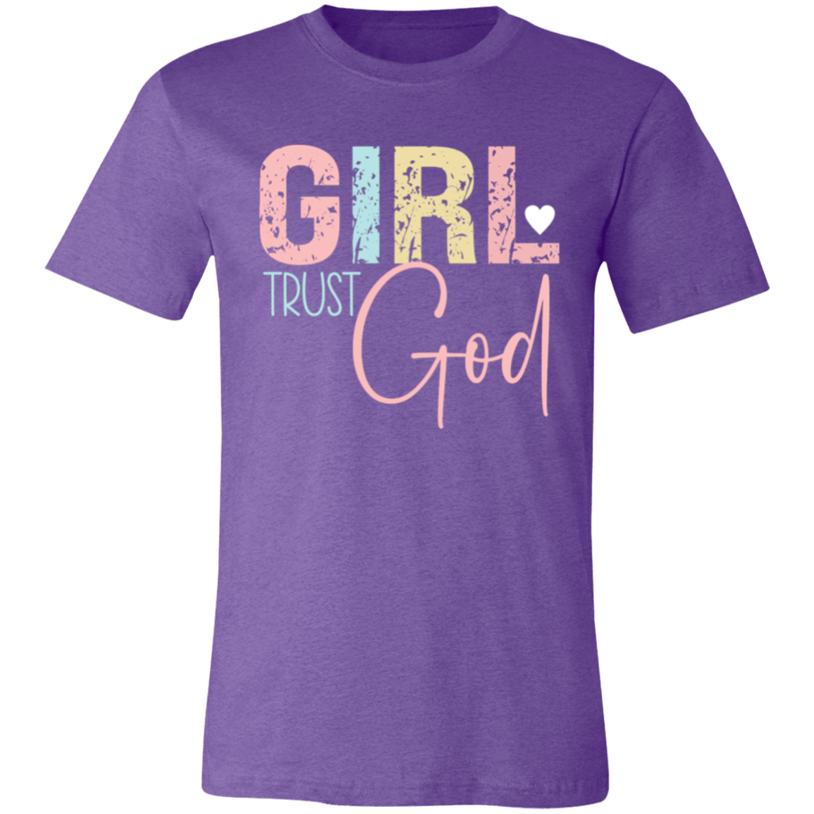 GIRL Trust God - Unisex Jersey Short-Sleeve T-Shirt