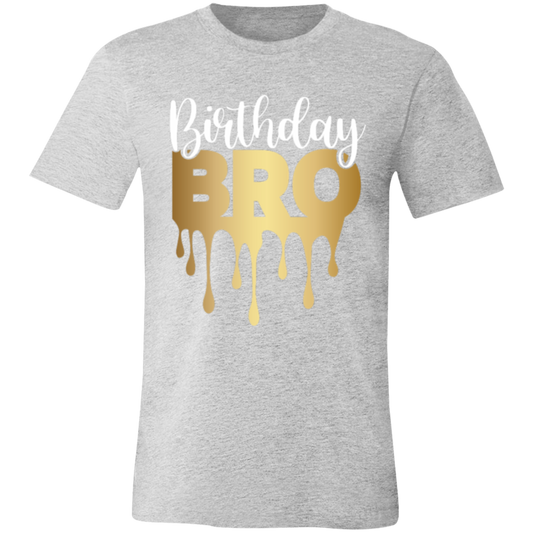 Birthday Bro Unisex Jersey Short-Sleeve T-Shirt