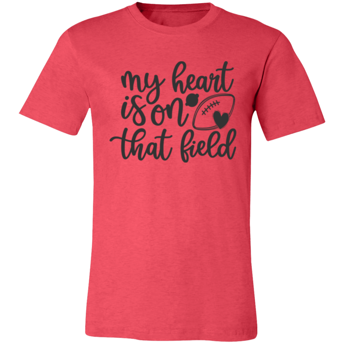 My Heart Is On That Field - Unisex Jersey Short-Sleeve T-Shirt