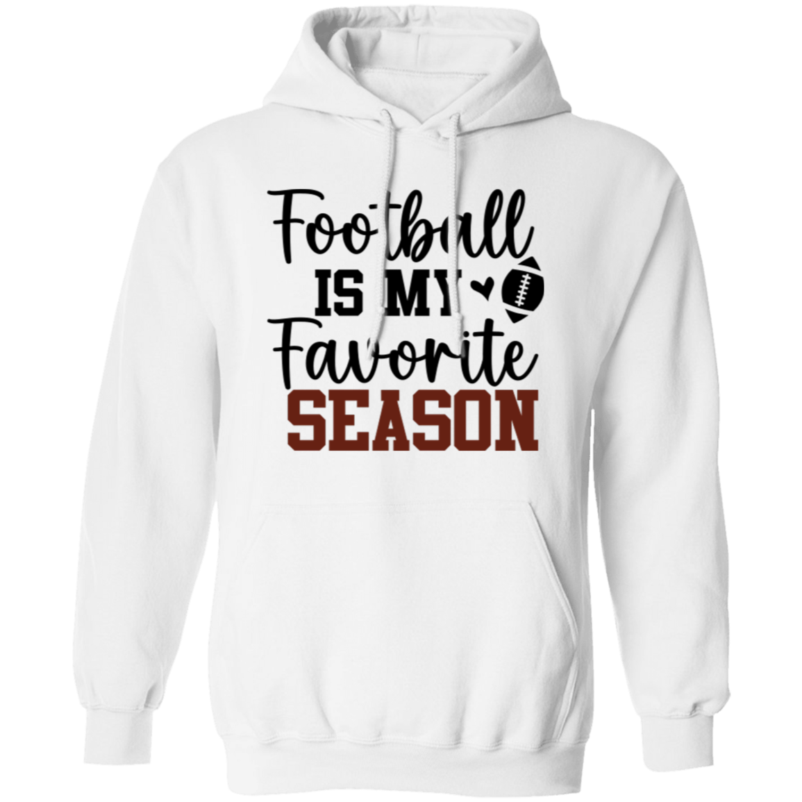 Football Is My Favorite Season - Pullover Hoodie