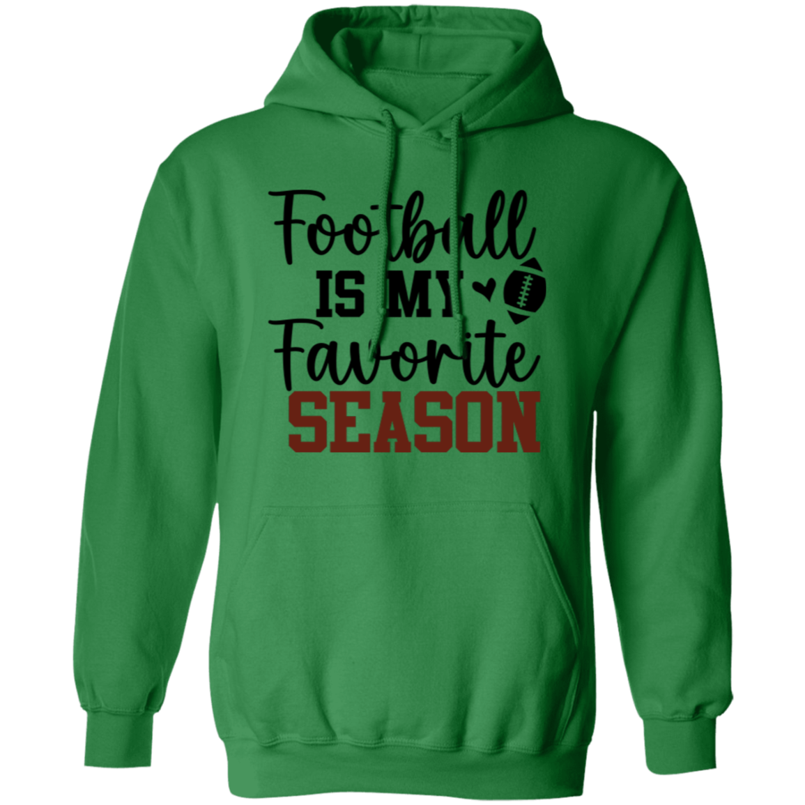 Football Is My Favorite Season - Pullover Hoodie