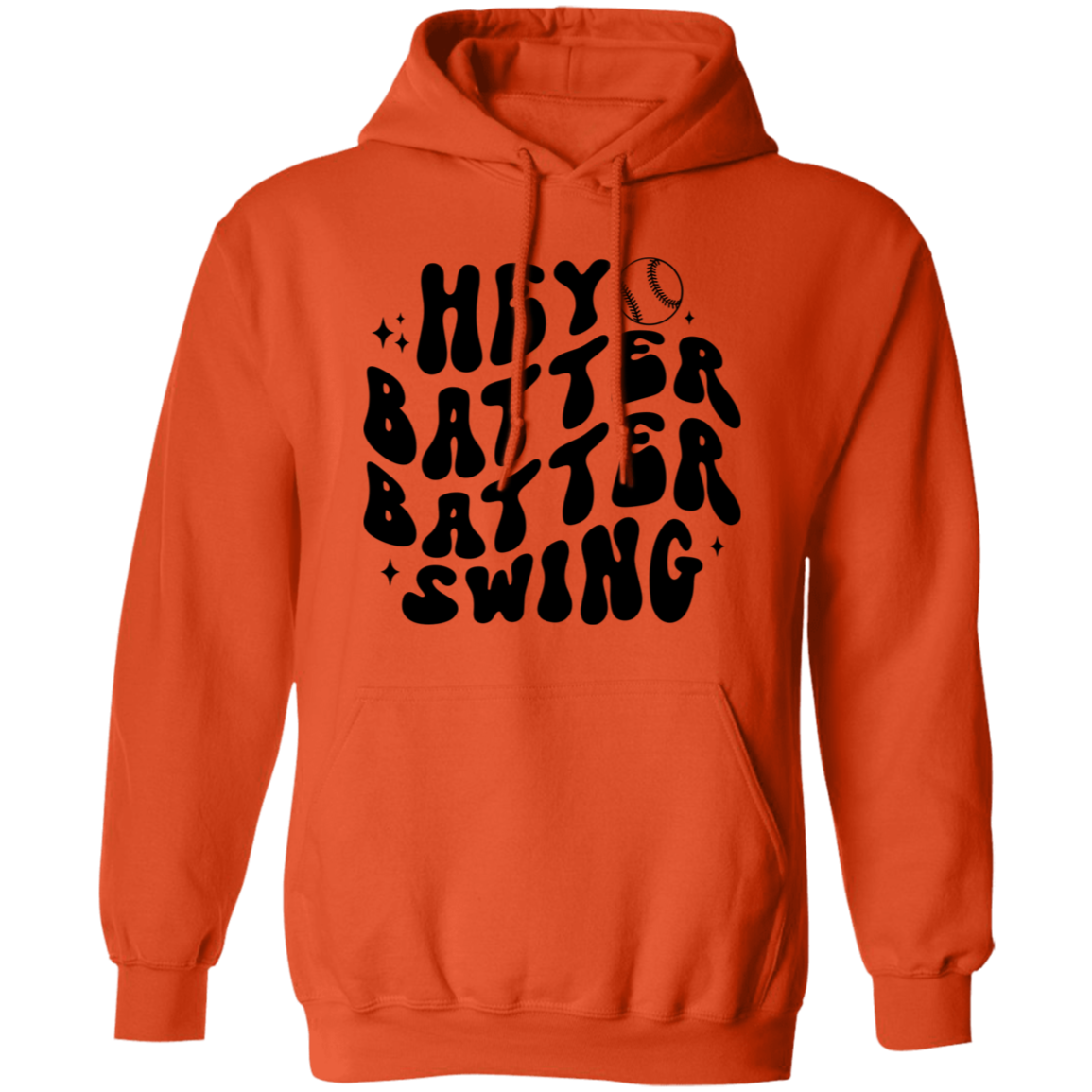 Hey Batter Batter Swing - Pullover Hoodie