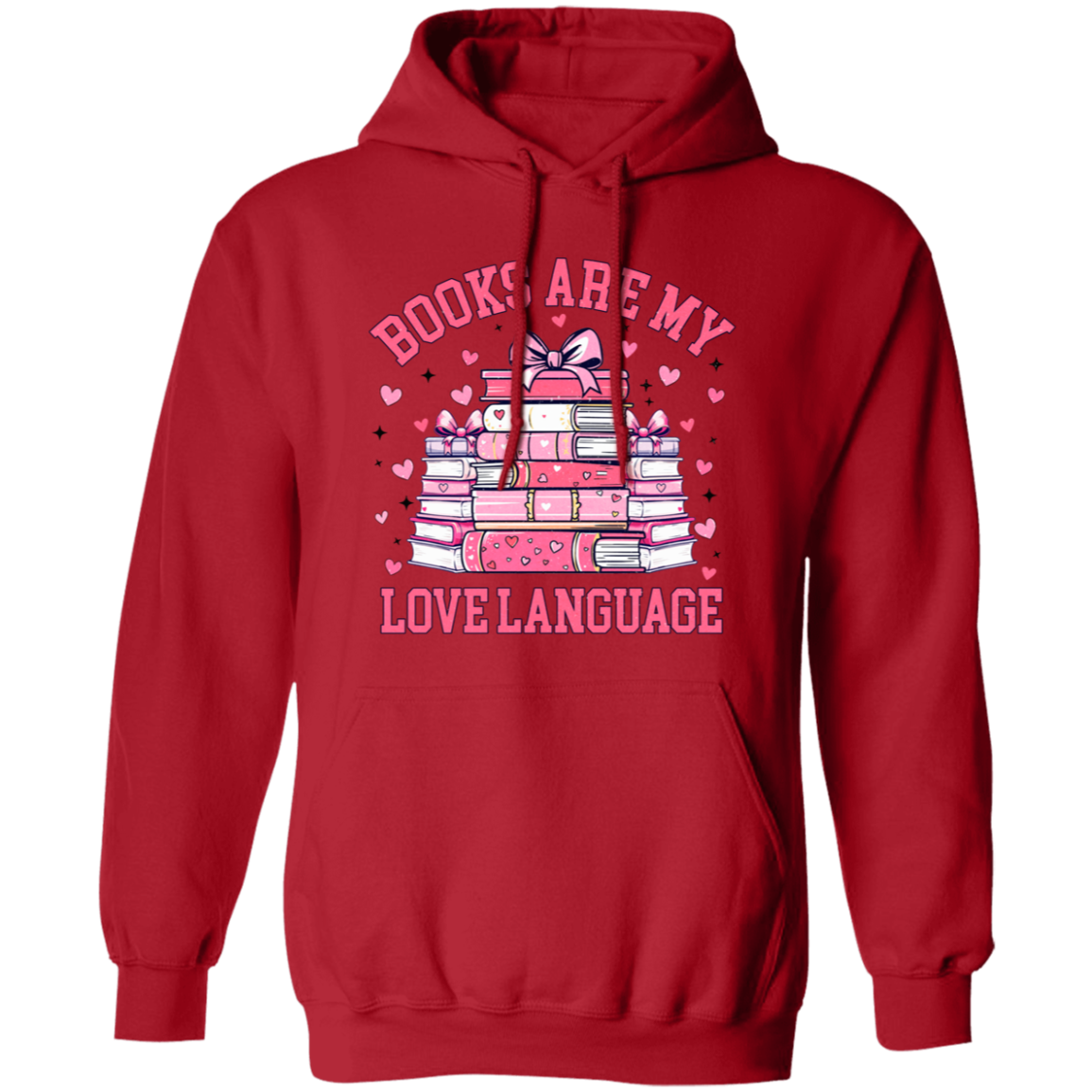 Books Are My Love Language - T-Shirt | Sweatshirt | Hoodie