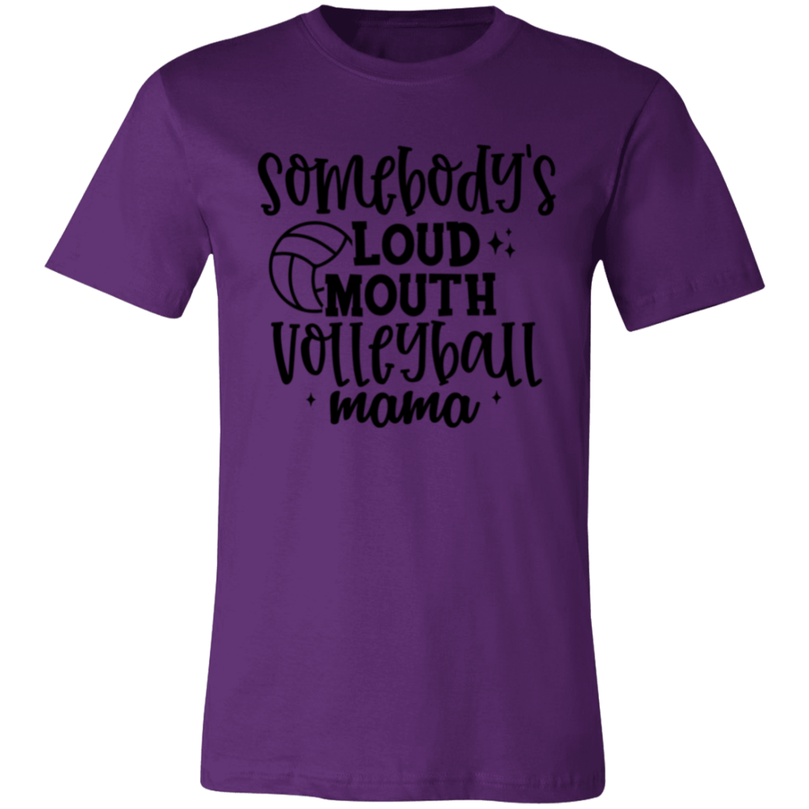 Somebody's Loud Mouth Volleyball Mama Unisex Jersey Short-Sleeve T-Shirt