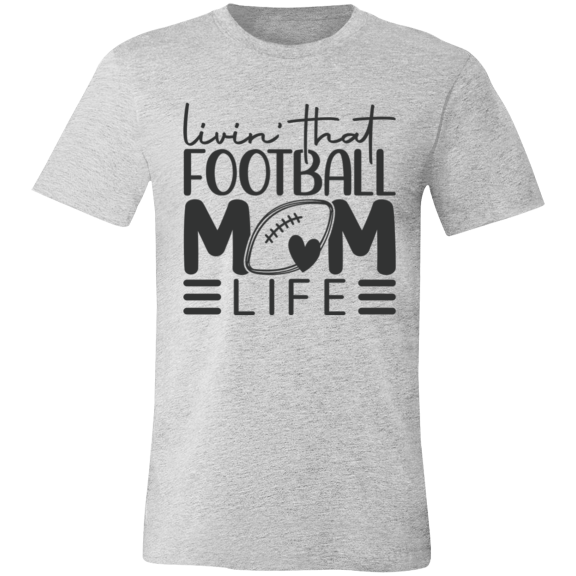 Livin' That Football Mom Life - Unisex Jersey Short-Sleeve T-Shirt