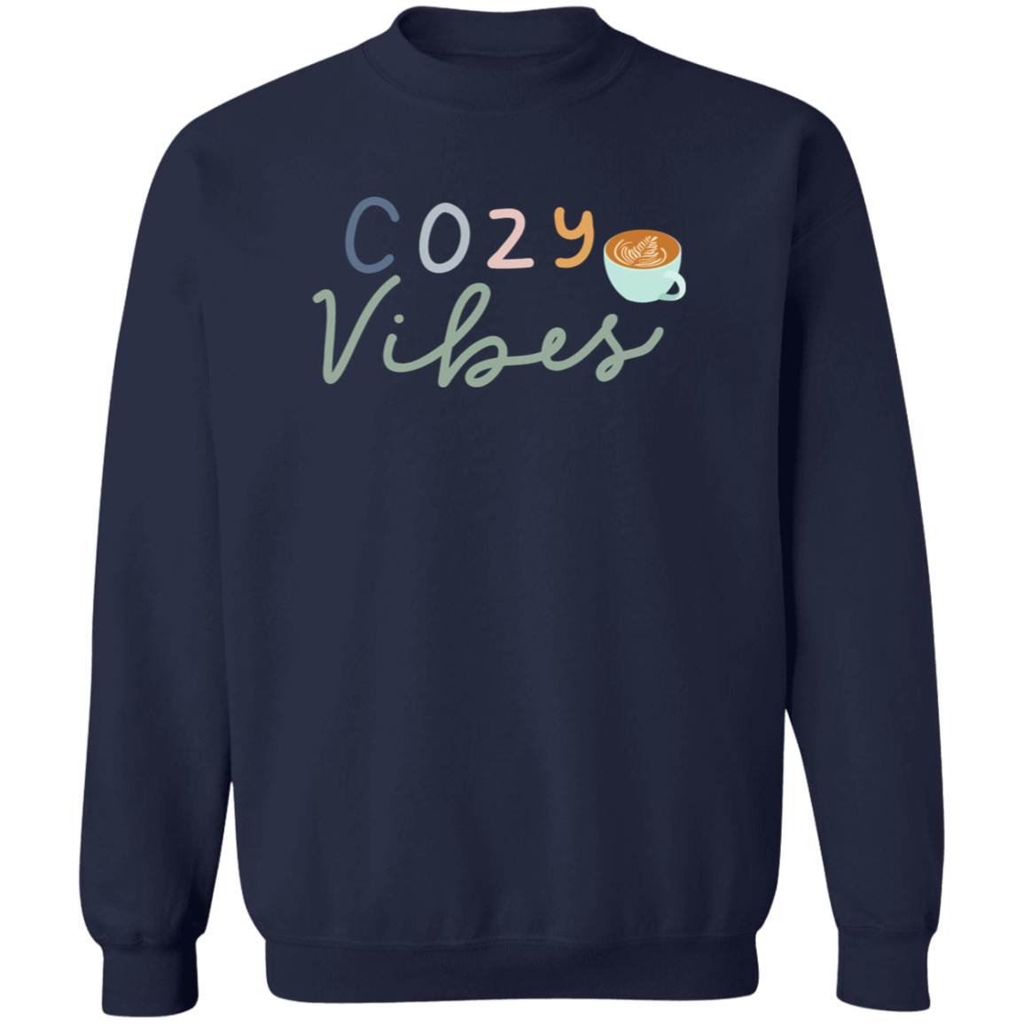 Cozy Vibes - T-shirt| Sweatshirt| Hoodie| Long Sleeve Shirt