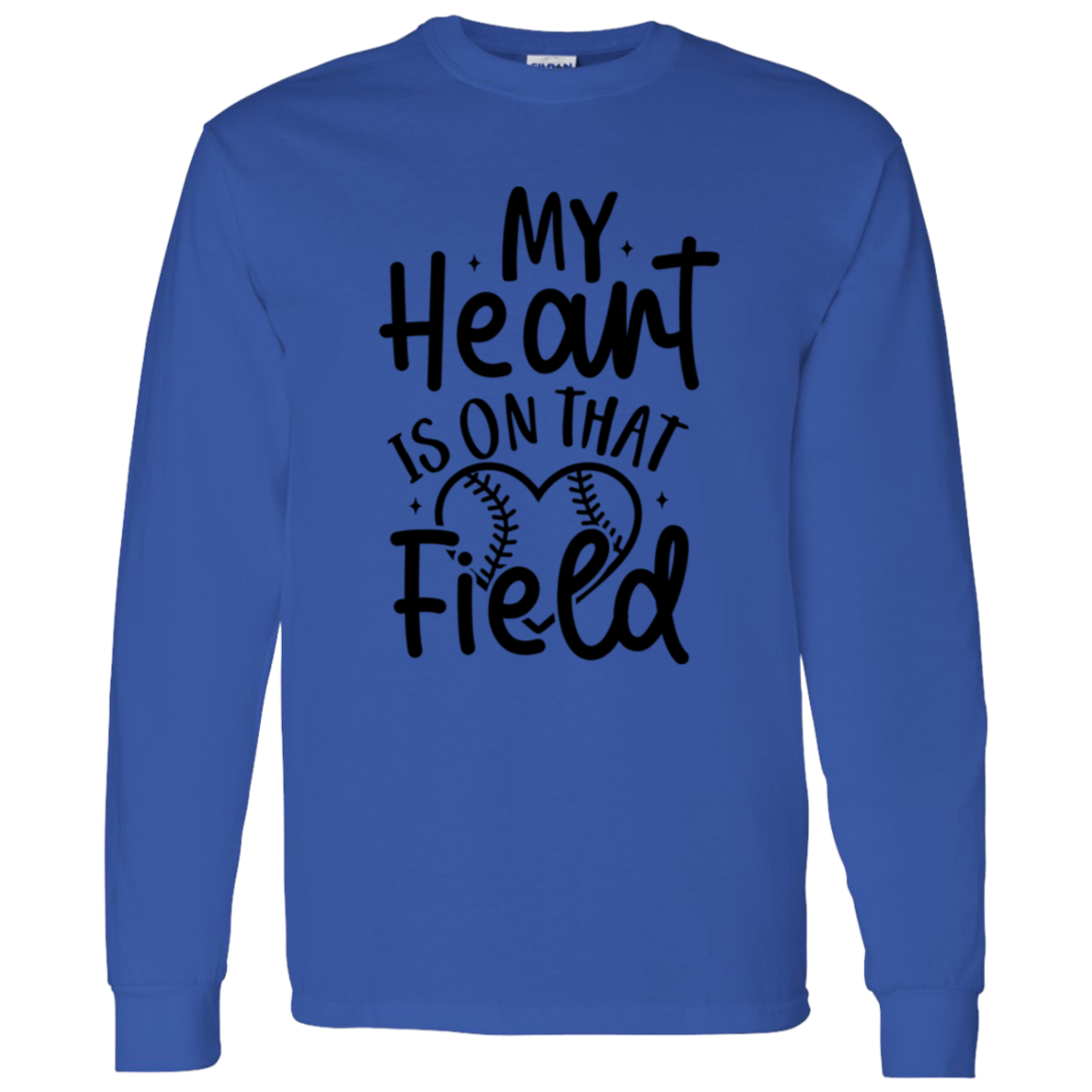 My Heart Is On That Field - Long SLeeve T-Shirt 5.3 oz.