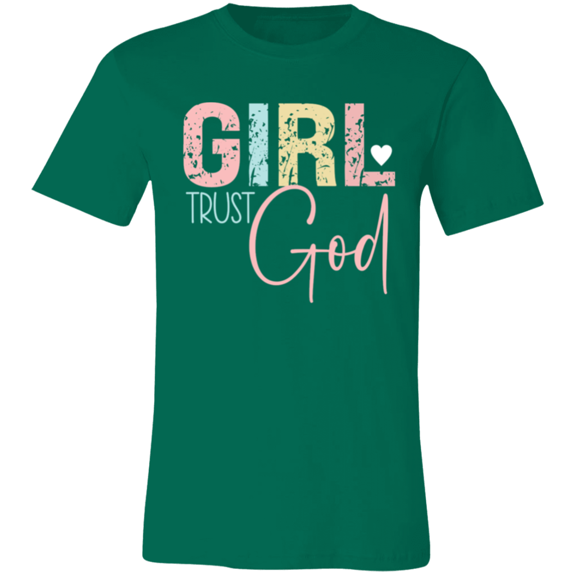 GIRL Trust God - Unisex Jersey Short-Sleeve T-Shirt