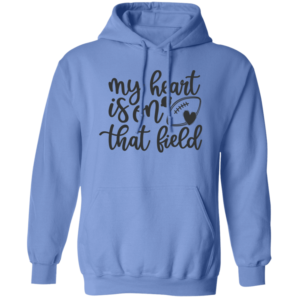 My Heart Is On That Field - Pullover Hoodie