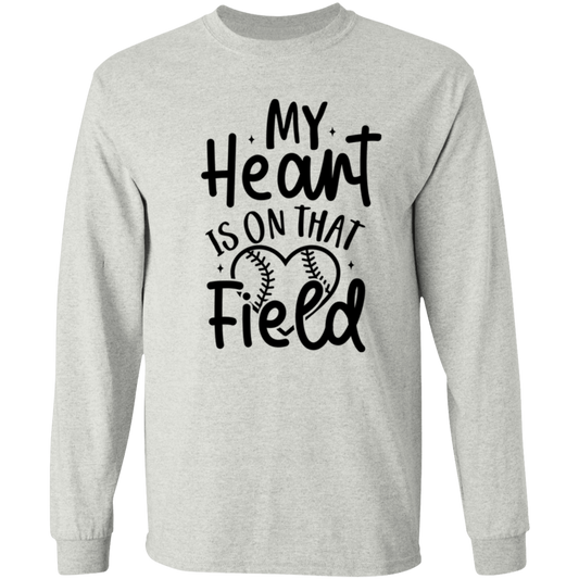 My Heart Is On That Field - Long SLeeve T-Shirt 5.3 oz.