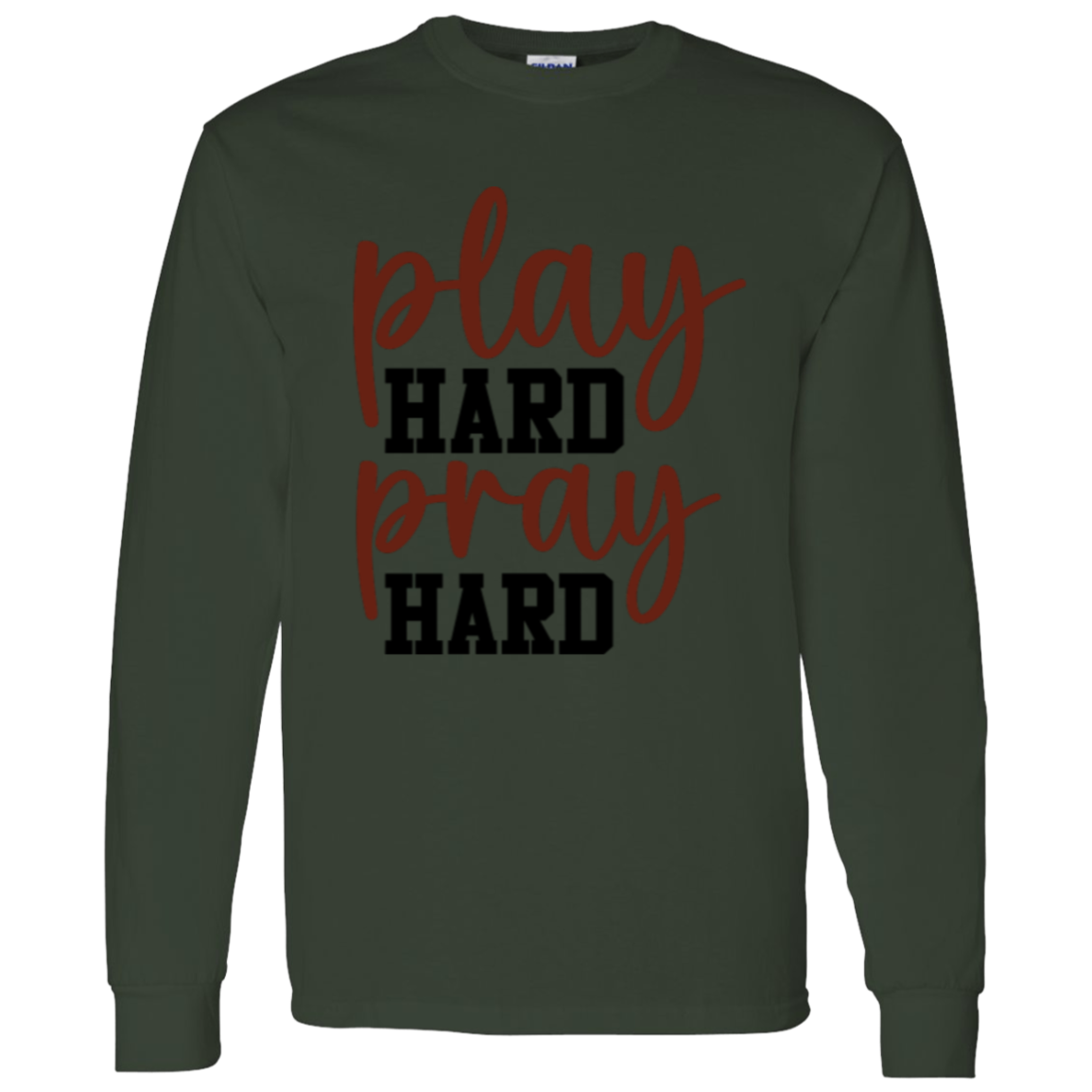 Play Hard Pray Hard - LS T-Shirt 5.3 oz.