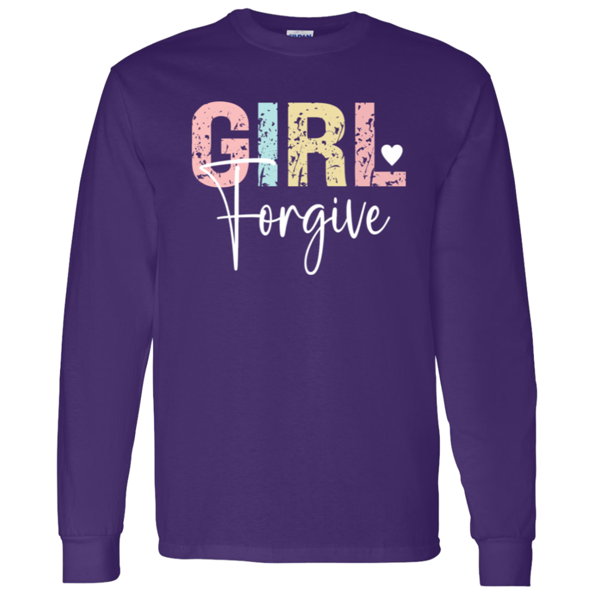 Girl Forgive - LS T-Shirt 5.3 oz.