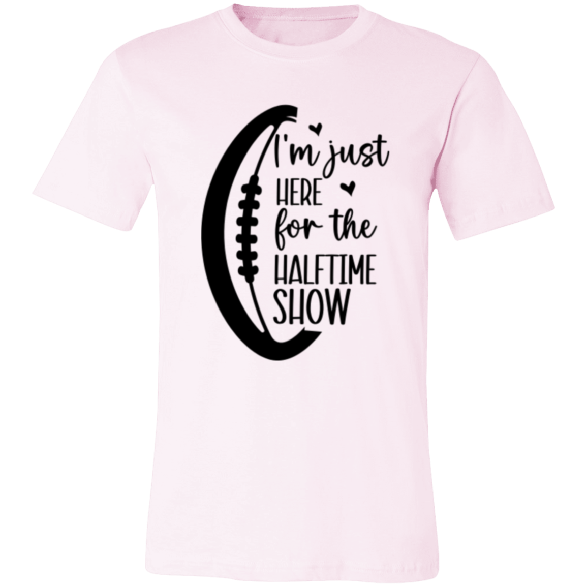 Here for the Halftime Show - Unisex Jersey Short-Sleeve T-Shirt