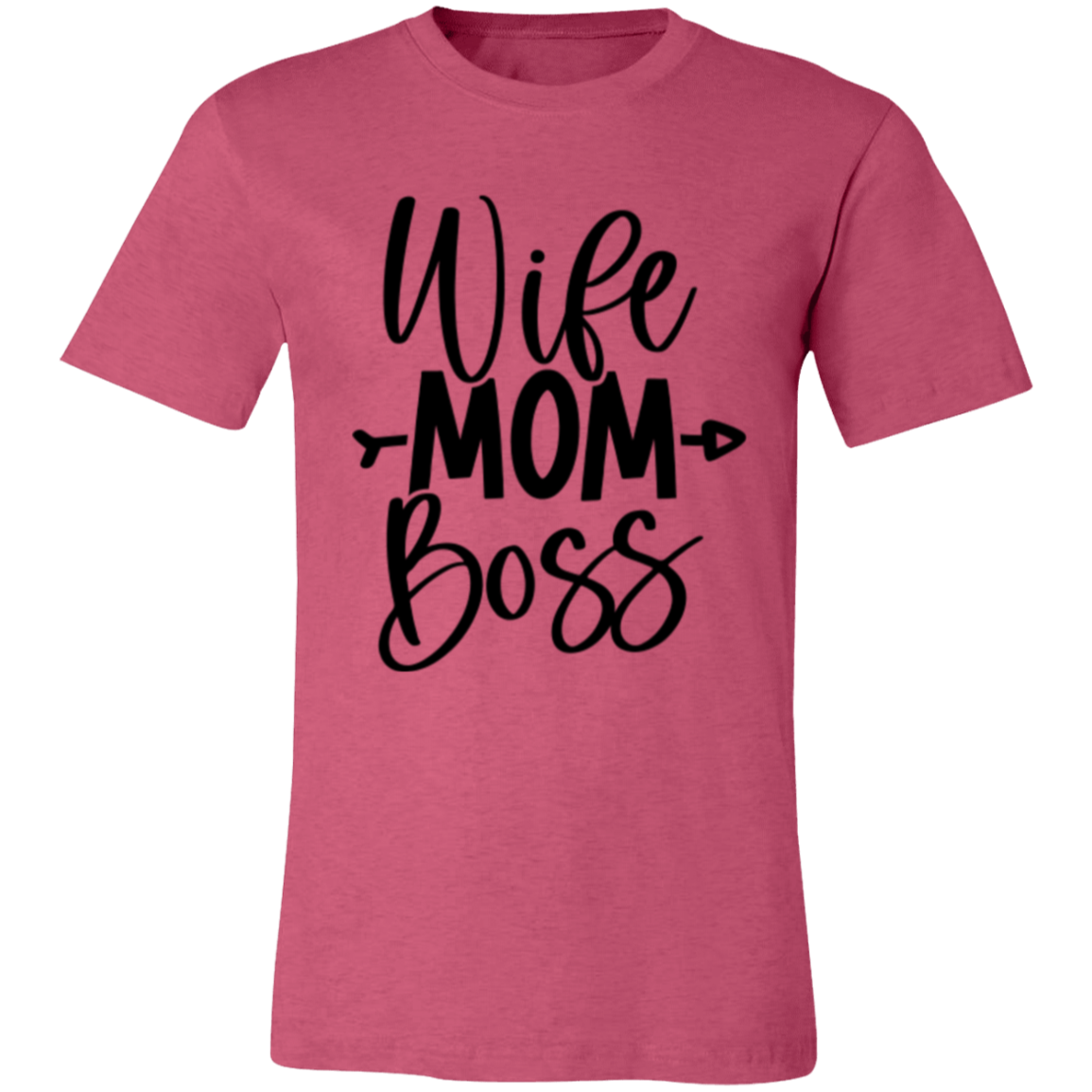 Wife MOM Boss - Unisex Jersey Short-Sleeve T-Shirt