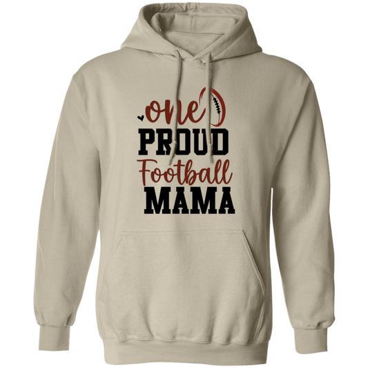 One Proud Football Mama -Pullover Hoodie