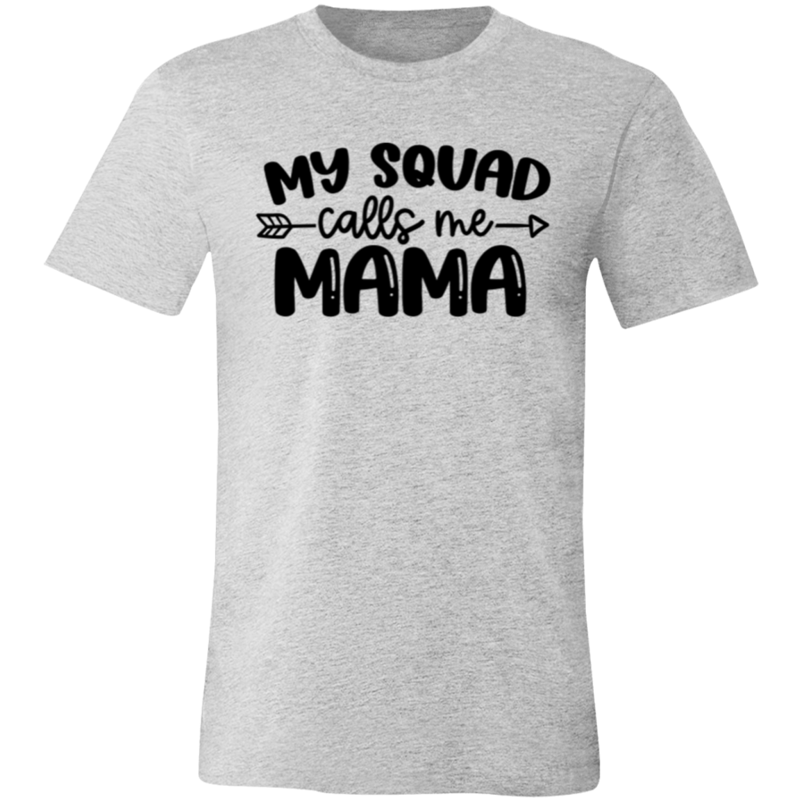 My Squad Calls Me MAMA -  Unisex Jersey Short-Sleeve T-Shirt