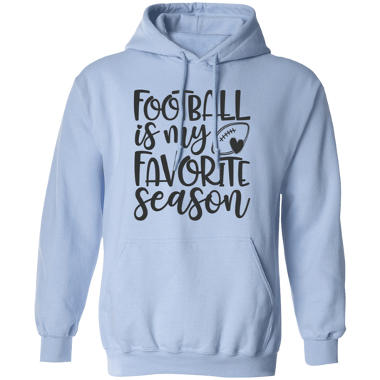 Football is my Favorite Season - Pullover Hoodie