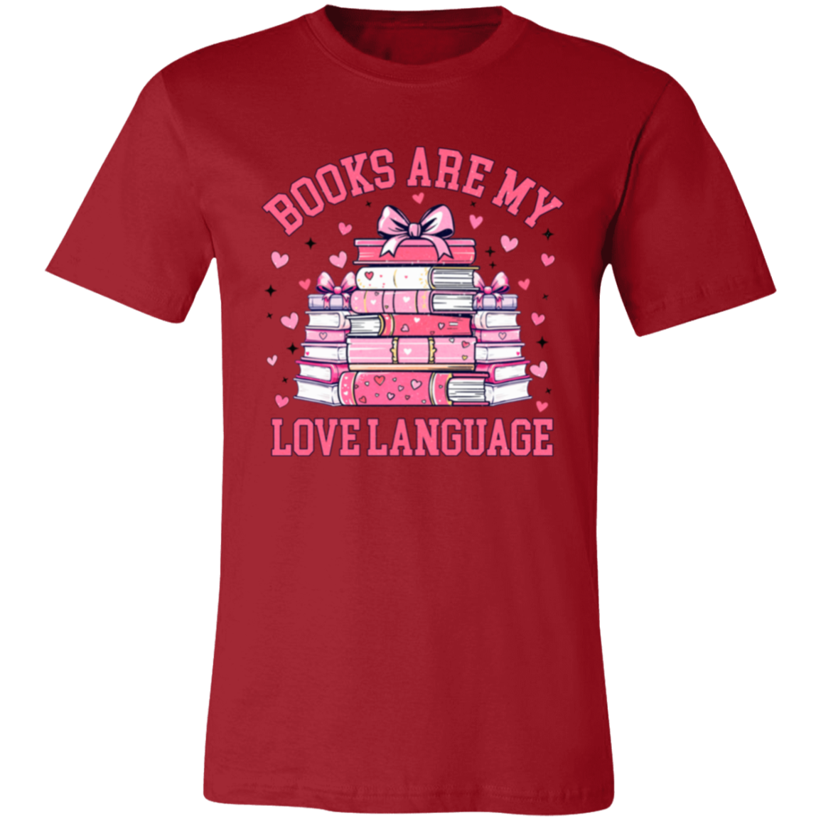 Books Are My Love Language - T-Shirt | Sweatshirt | Hoodie