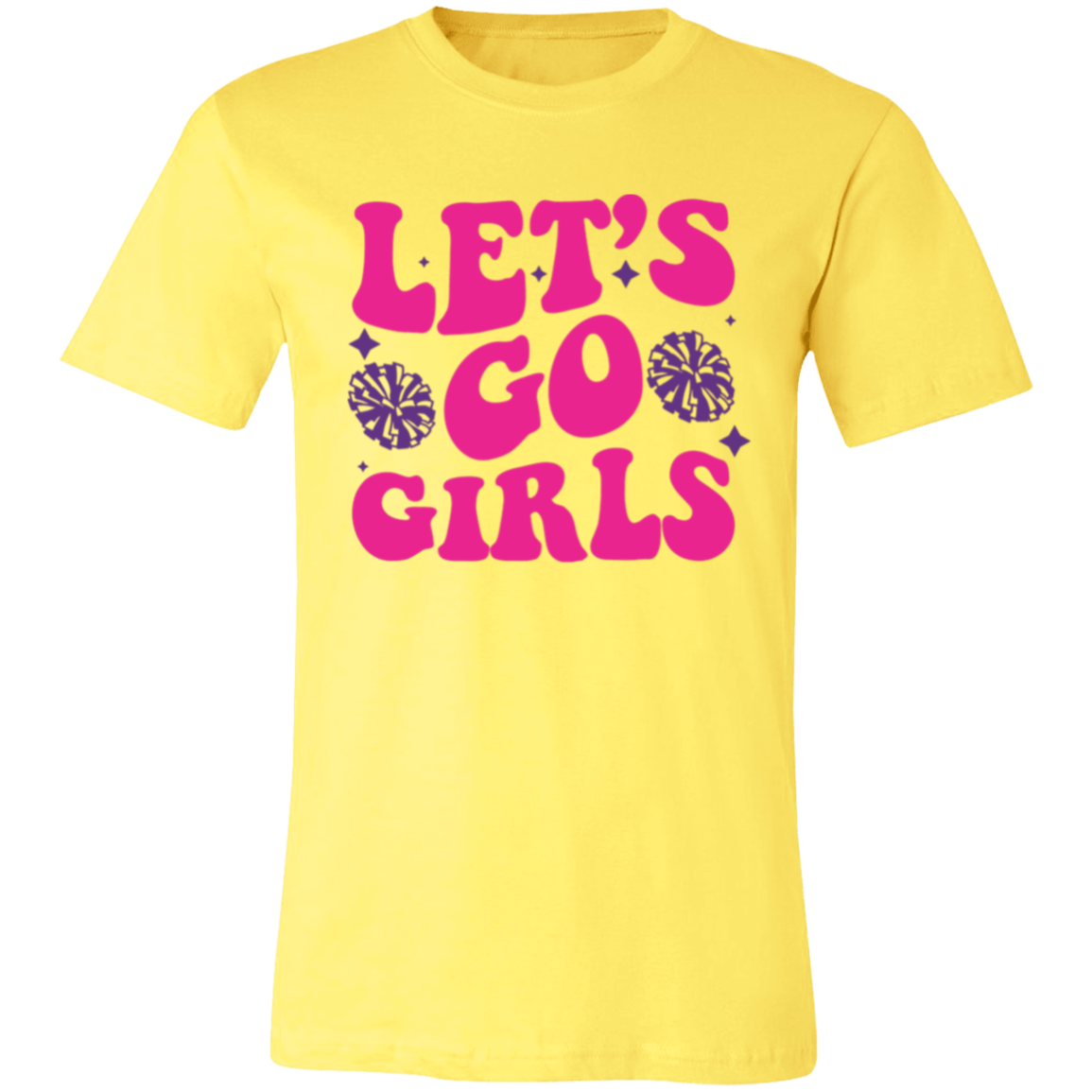 Let's Go Girls - Unisex Jersey Short-Sleeve T-Shirt