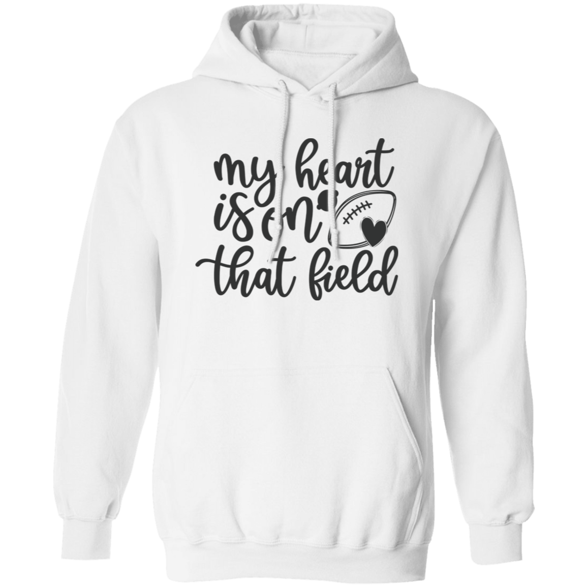 My Heart Is On That Field - Pullover Hoodie