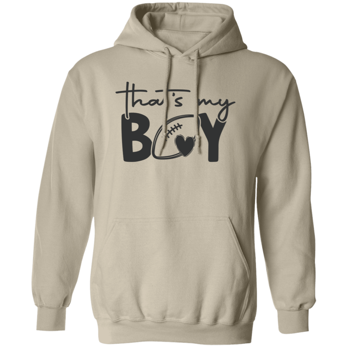 That's My Boy - Pullover Hoodie