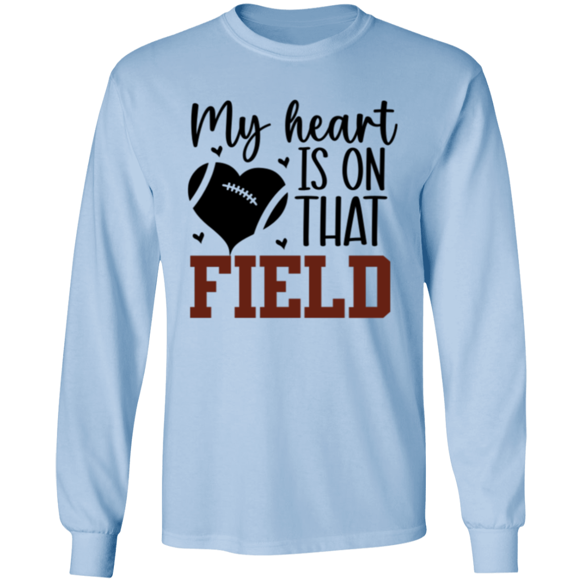 My Heart is on that Field - LS T-Shirt 5.3 oz.