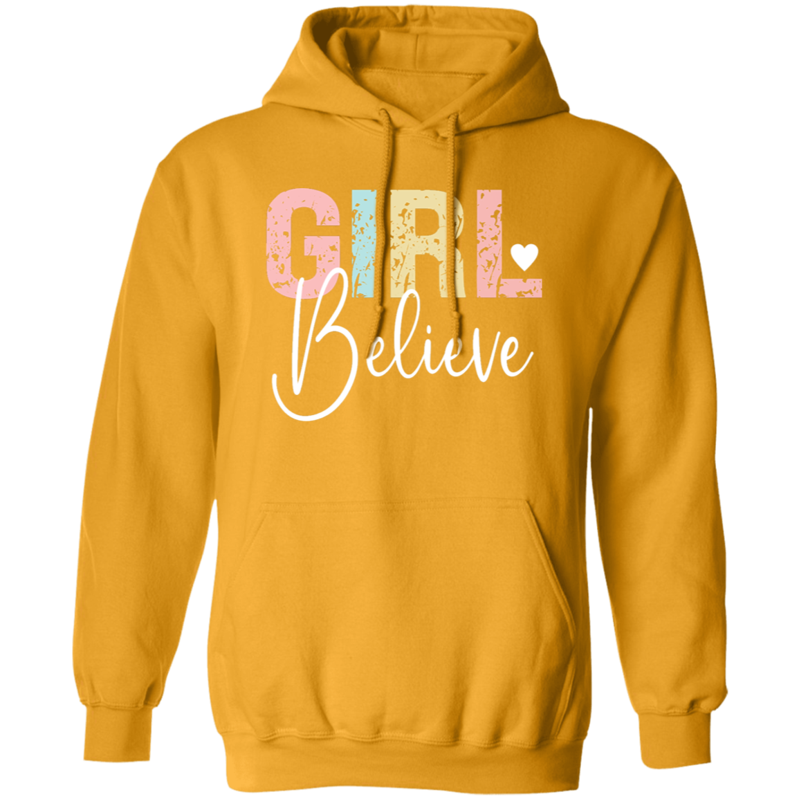 Girl Believe - Pullover Hoodie