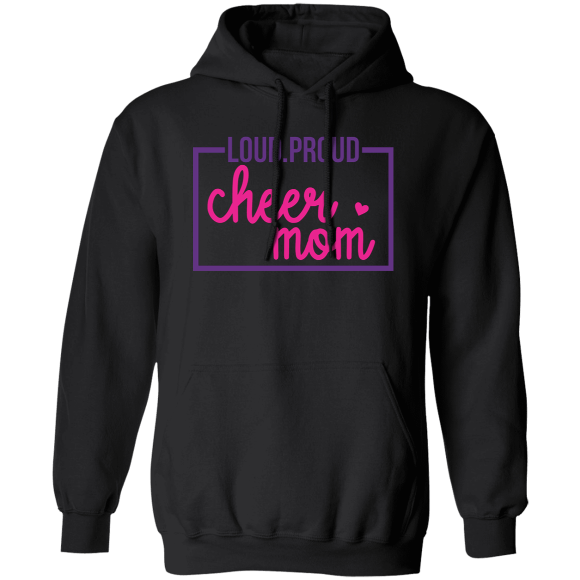 Loud Proud Cheer Mom - Pullover Hoodie