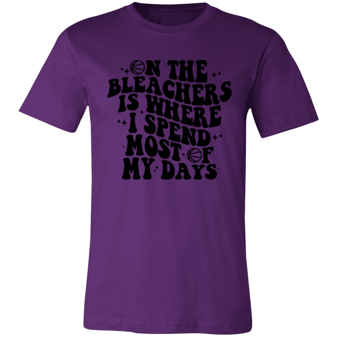 On The Bleachers is Where I Spend... - Unisex Jersey Short-Sleeve T-Shirt