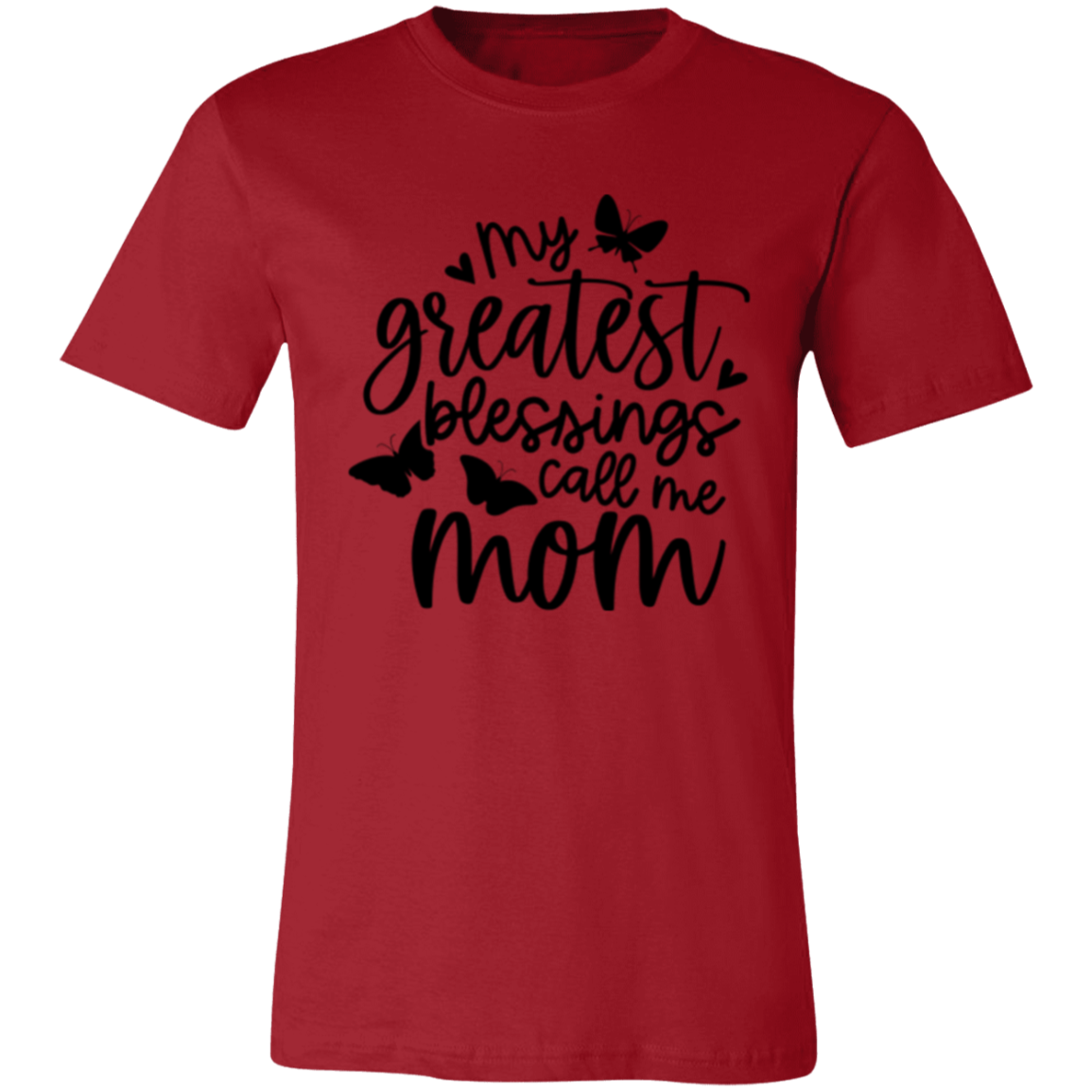 My Greatest Blessings Call Me MOM - Unisex Jersey Short-Sleeve T-Shirt