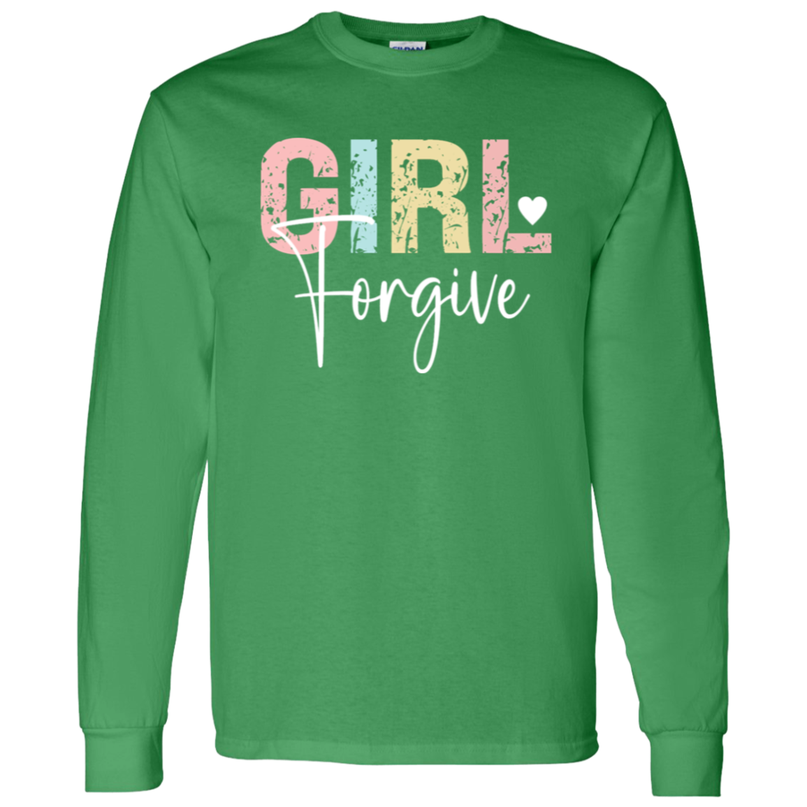 Girl Forgive - LS T-Shirt 5.3 oz.