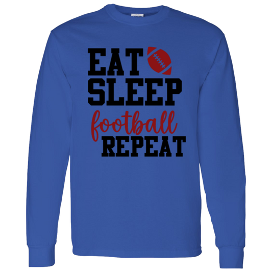 Eat Sleep Football Repeat - LS T-Shirt 5.3 oz.